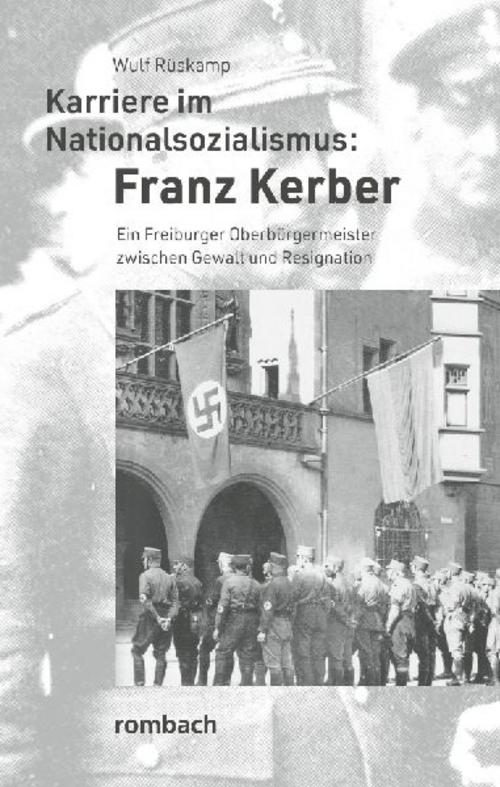 Buchcover: Karriere im Nationalsozialismus: Franz Kerber