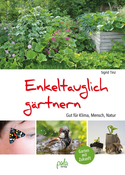 Buchcover: Enkeltauglich gärtnern