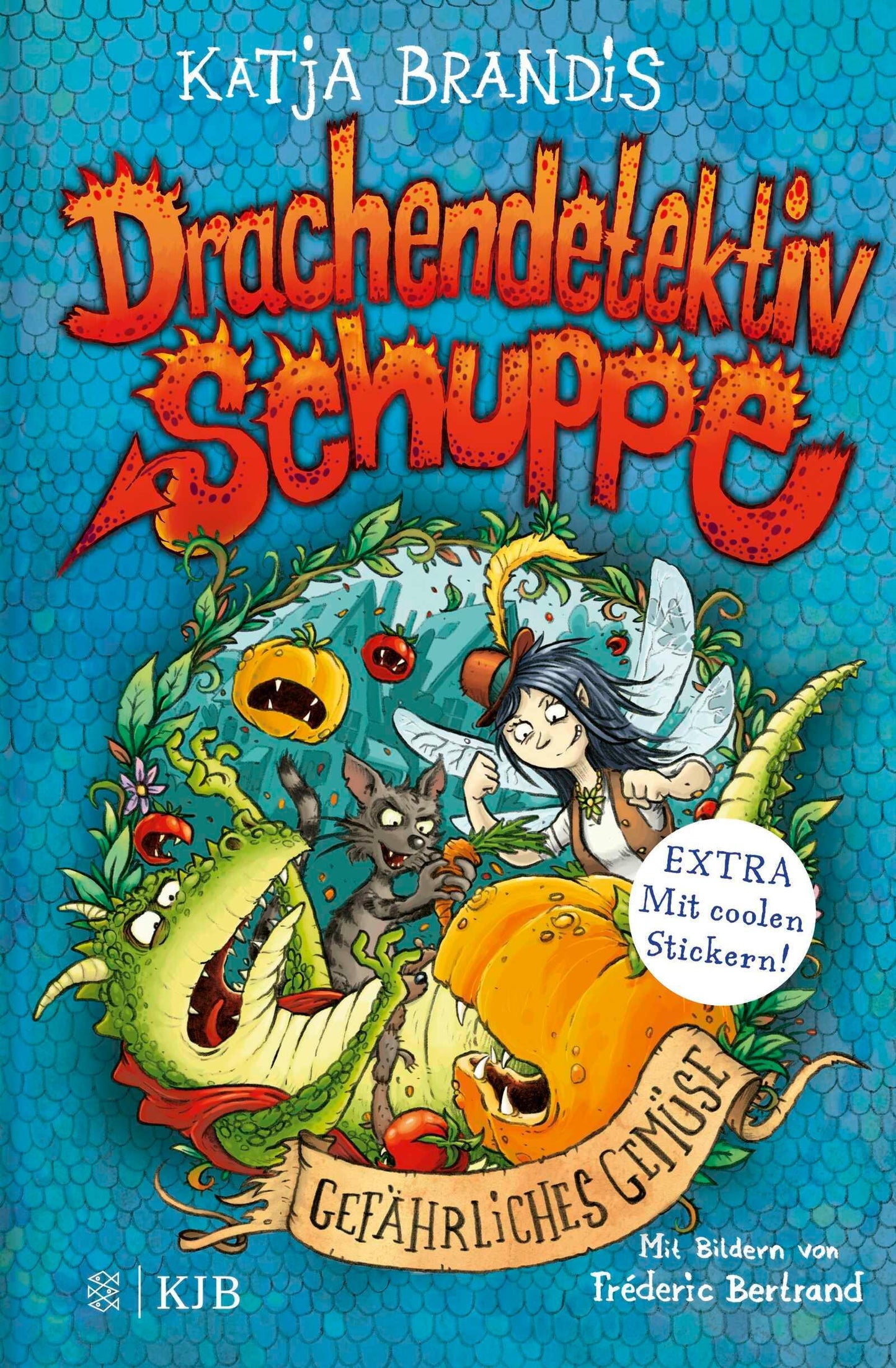 Drachendetektiv Schuppe - Gefährliches Gemüse