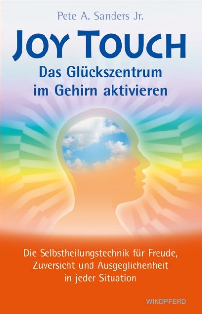 Buchcover: Joy Touch - Das Glückszentrum im Gehirn aktivieren