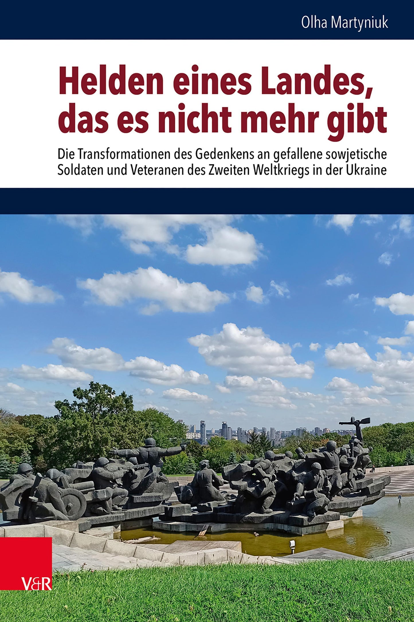 Helden eines Landes, das es nicht mehr gibt