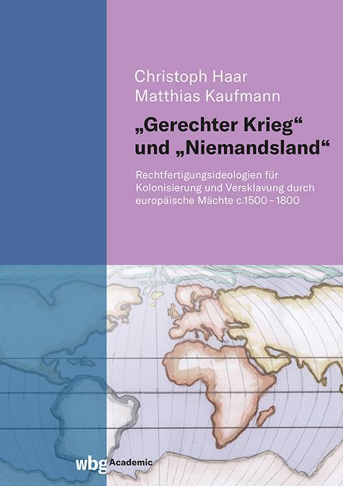 \"Gerechter Krieg\" und \"Niemandsland\"