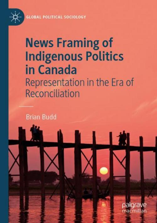 News Framing of Indigenous Politics in Canada