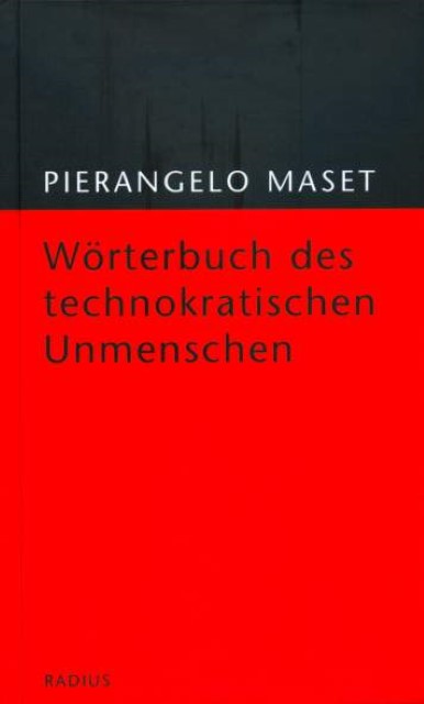 Wörterbuch des technokratischen Unmenschen
