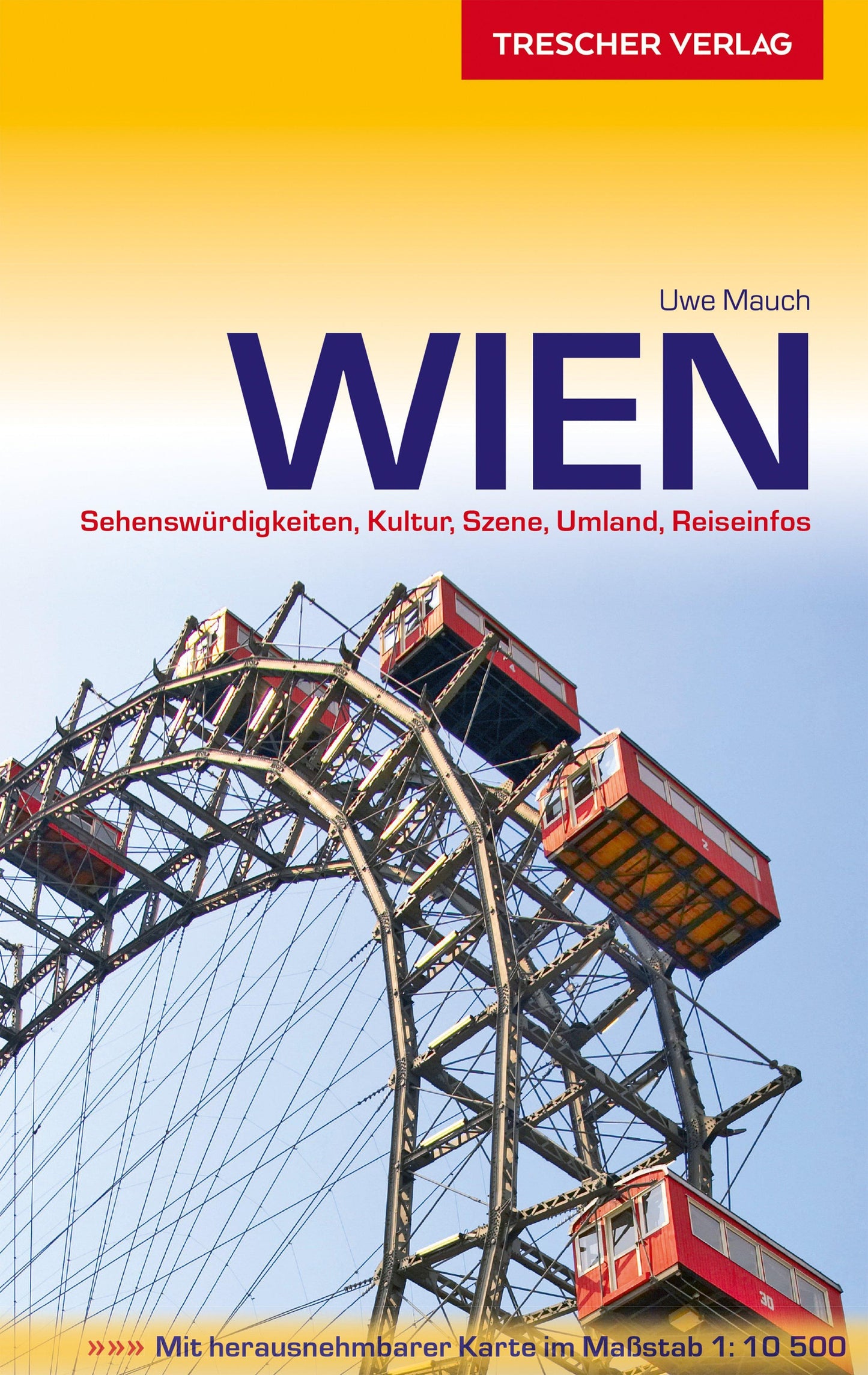 TRESCHER Reiseführer Wien, m. 1 Karte