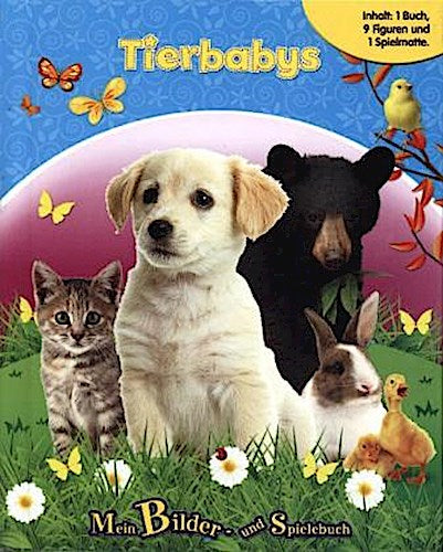Buchcover: Tierbabys, Spielbuch + 8-10 Spielfiguren + Spielmatte