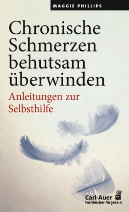 Chronische Schmerzen behutsam überwinden