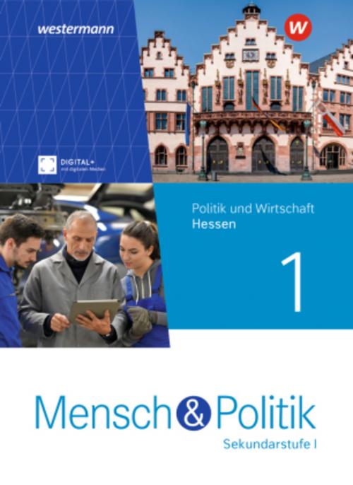 Mensch und Politik SI 1. Schulbuch. Für Hessen