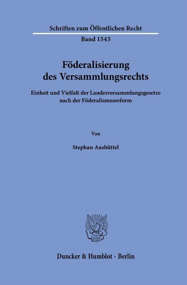 Föderalisierung des Versammlungsrechts