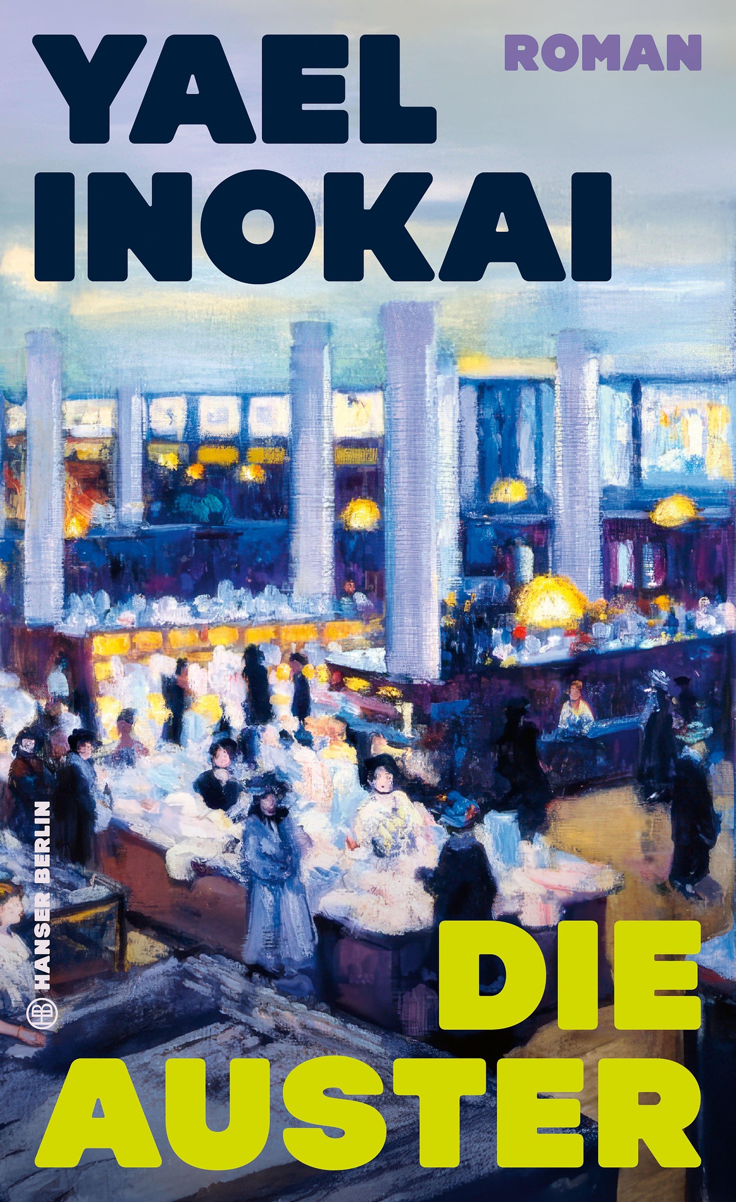 Die Auster: Roman