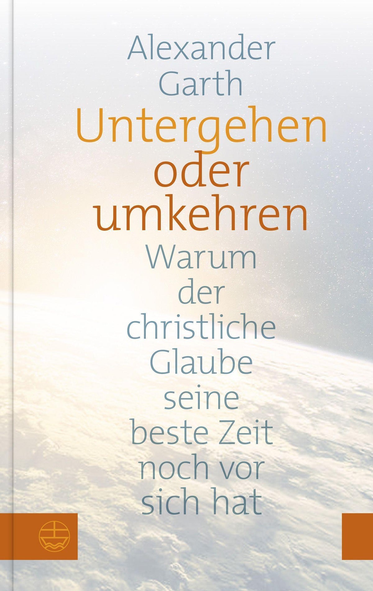 Buchcover: Untergehen oder Umkehren