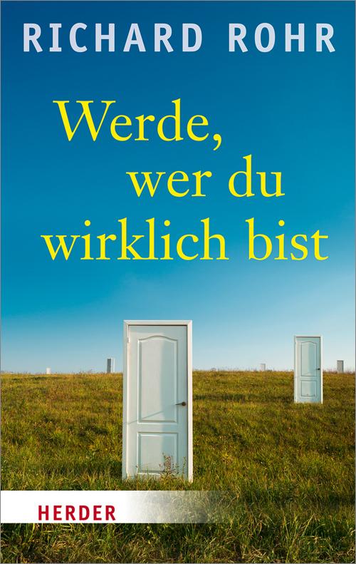 Buchcover: Werde, wer du wirklich bist