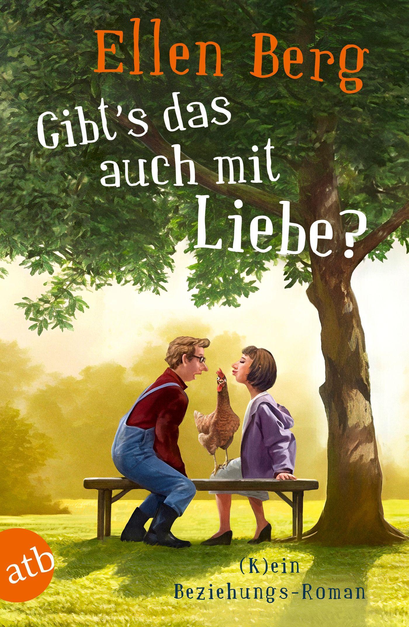 Berg, Ellen/Gibt's das auch mit Liebe?