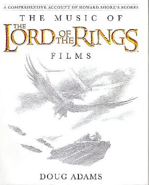 The Music of the Lord of the Rings Films
