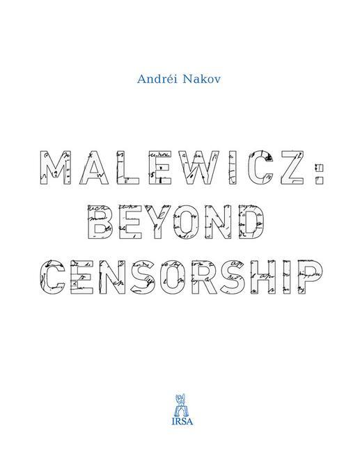Malewicz: Beyond Censorship