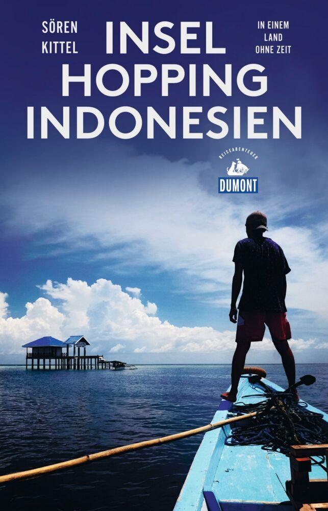 Inselhopping Indonesien (DuMont Reiseabenteuer)