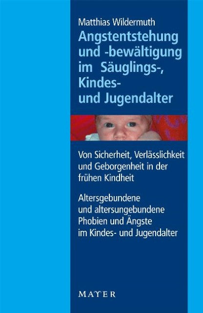 Buchcover: Angstentstehung und -bewältigung im Säuglings-, Kindes- und Jugendalter