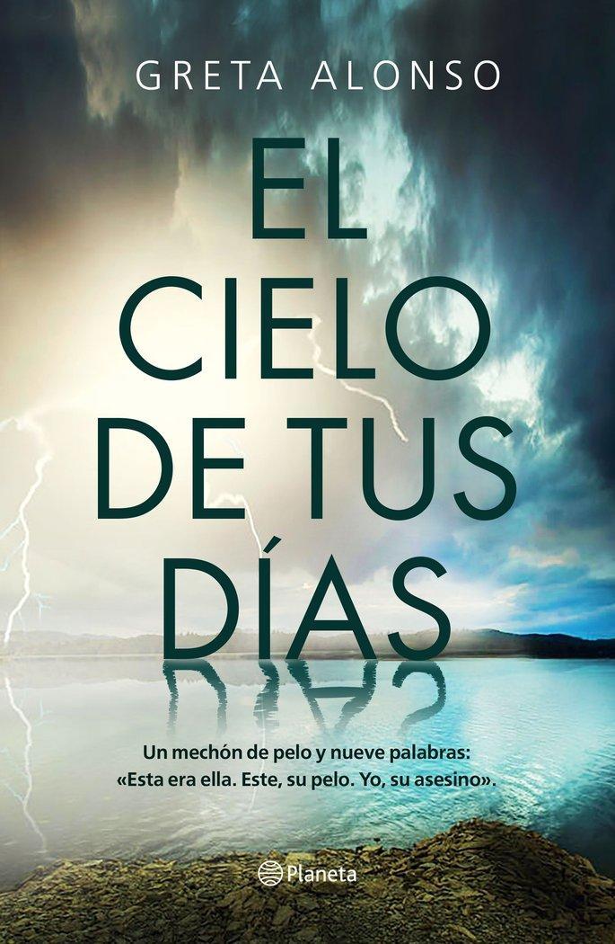 El cielo de tus dias