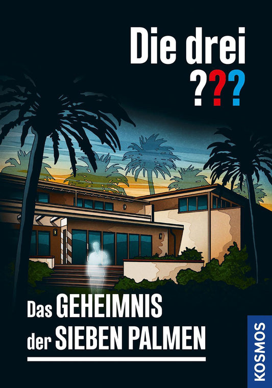 Sonnleitner, Marco/Die drei ??? Das Geheimnis der sieben Palmen