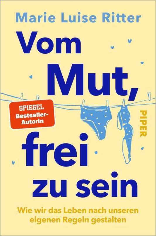 Ritter, Marie Luise/Vom Mut, frei zu sein