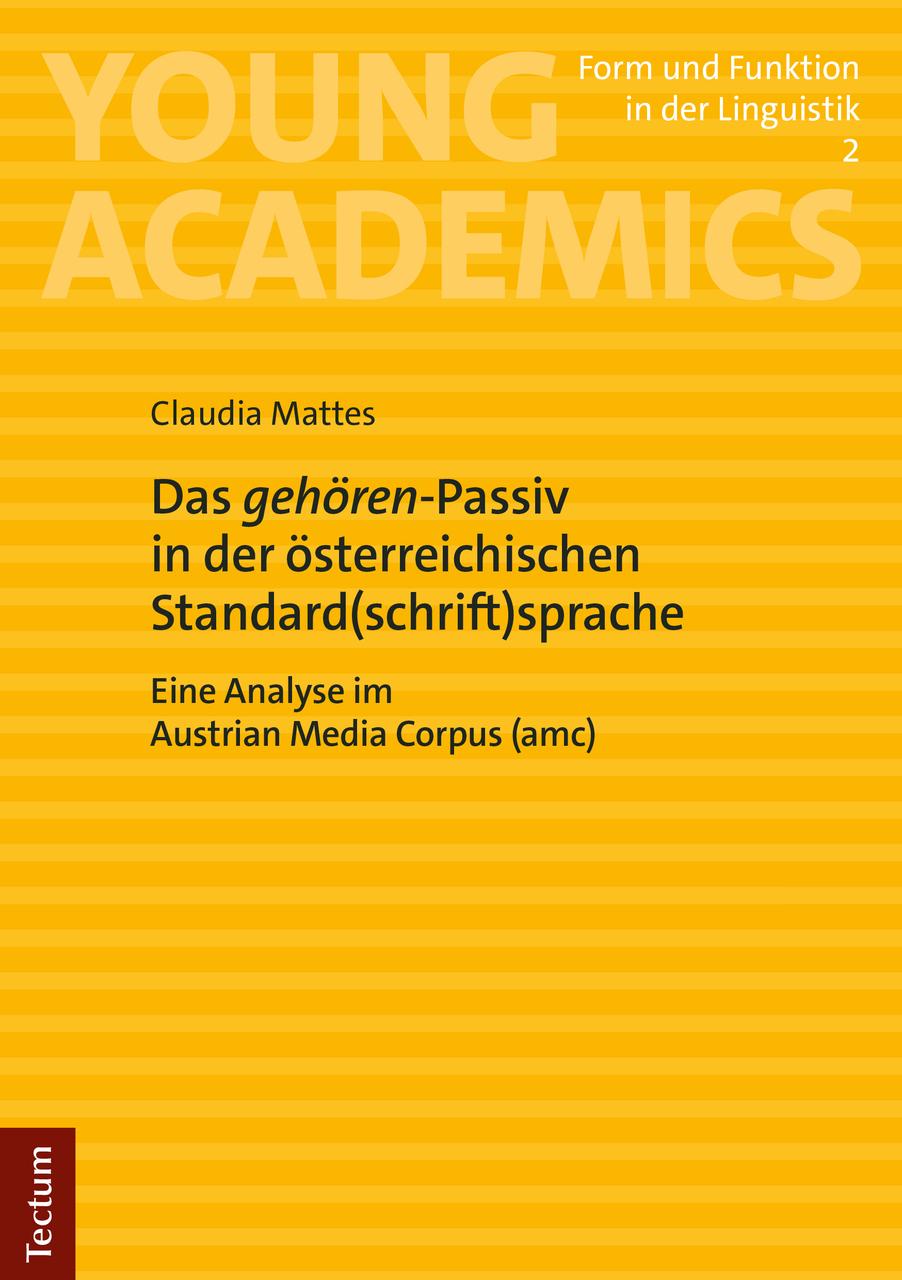 Das \"gehören\"-Passiv in der österreichischen Standard(schrift)sprache