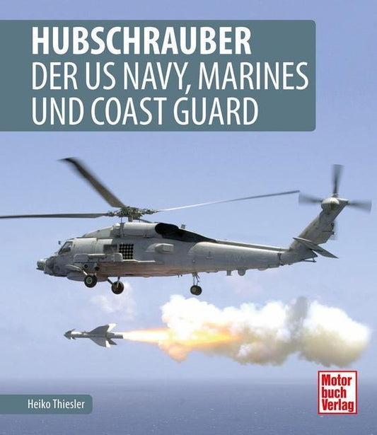 Buchcover: Hubschrauber der US Navy, Marines und Coast Guard