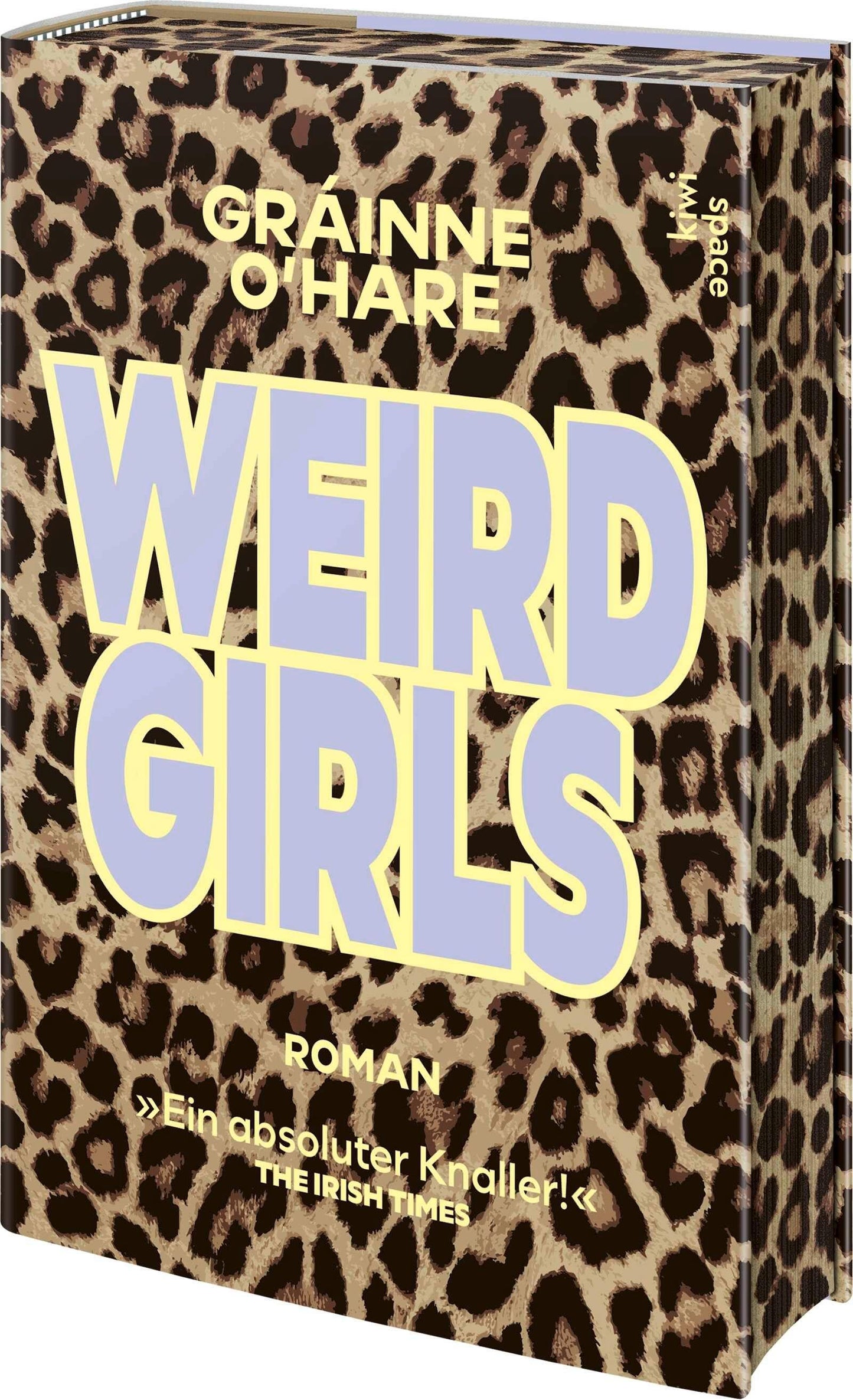 Weird Girls: Roman | Ein Buch über die chaotische, ehrliche Realität weiblicher Freundschaften | Limitiert: Motivfarbschnitt nur, solange der Vorrat reicht