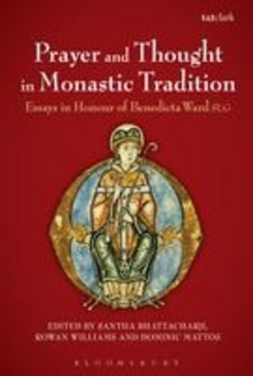 Prayer and Thought in Monastic Tradition