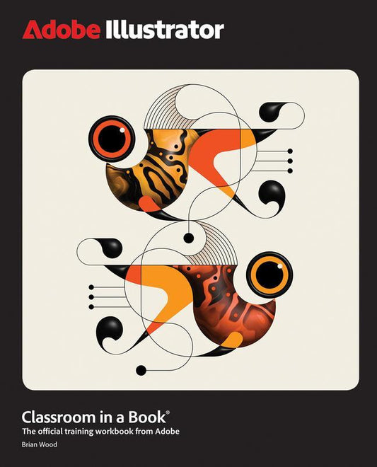 Buchcover: Adobe Illustrator Classroom in a Book 2025 Release