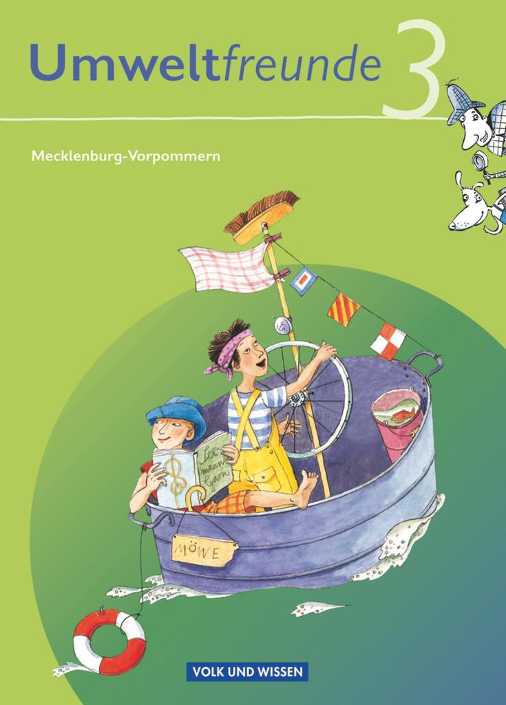 Umweltfreunde 3. Schuljahr. Neubearbeitung 2009. Schülerbuch. Mecklenburg-Vorpommern