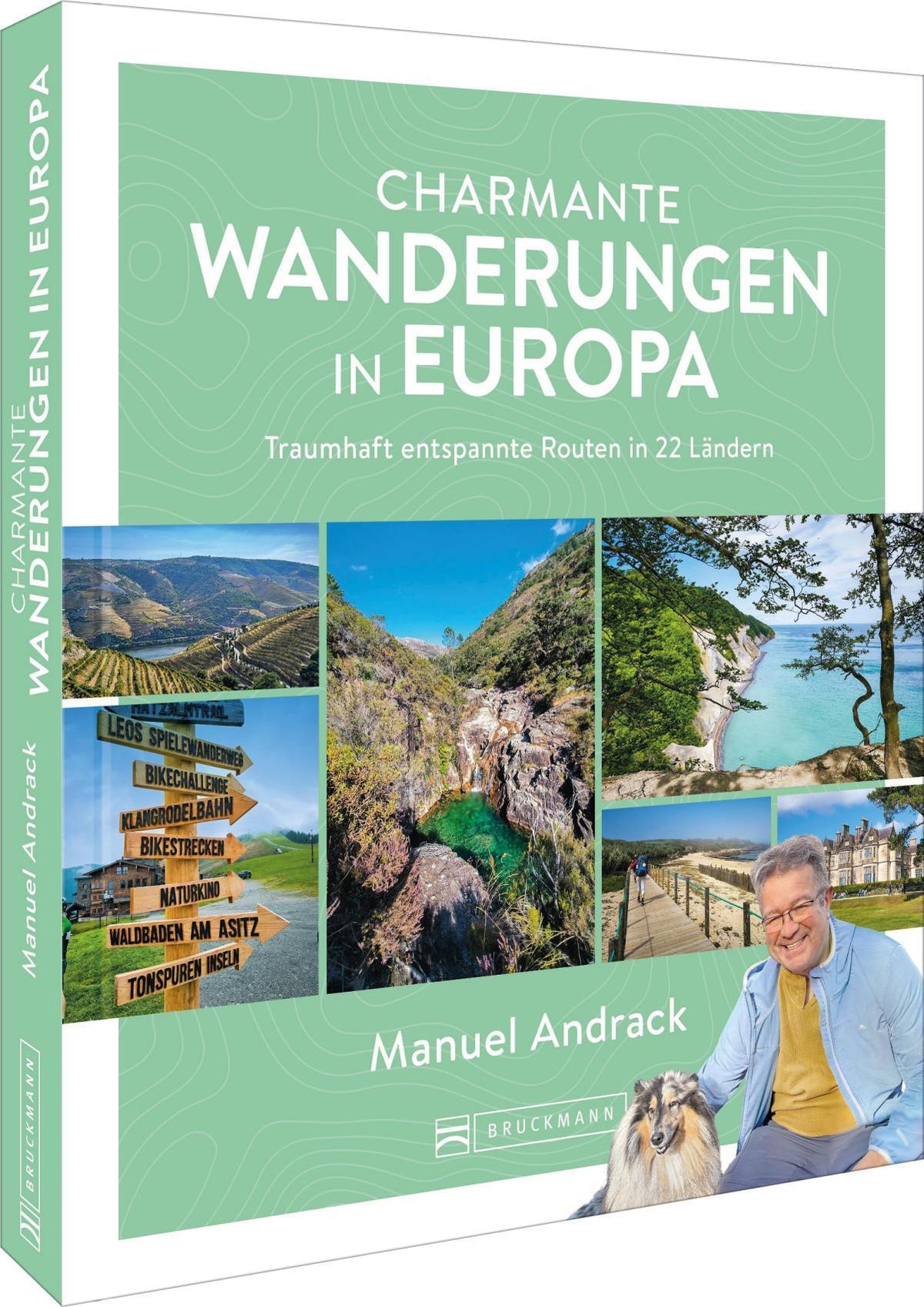 Charmante Wanderungen in Europa: Traumhaft entspannte Routen in 22 Ländern