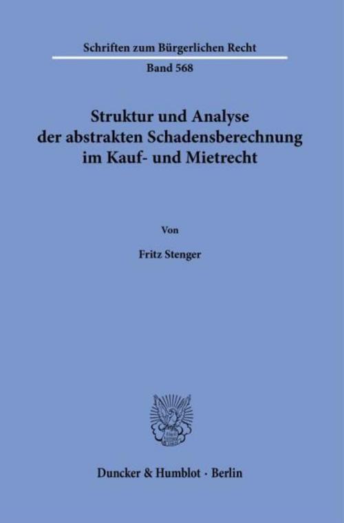 Struktur und Analyse der abstrakten Schadensberechnung im Kauf- und Mietrecht.