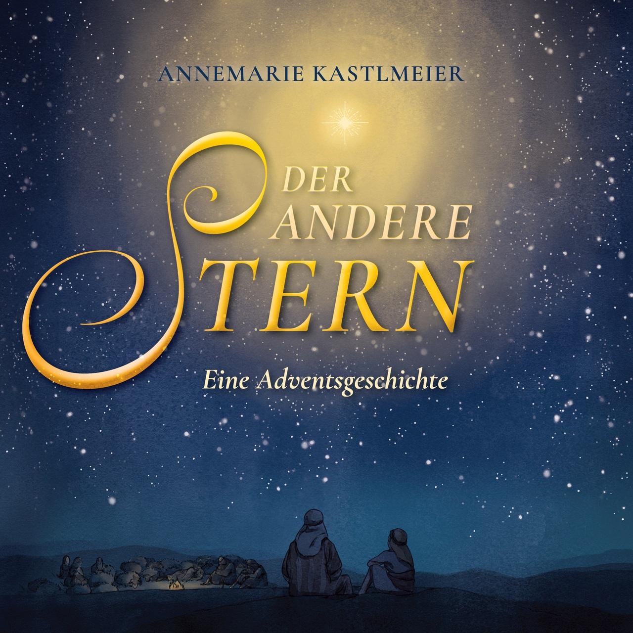 Der andere Stern. Eine Adventsgeschichte