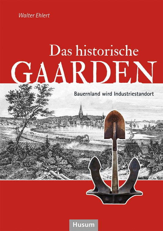 Das historische Gaarden