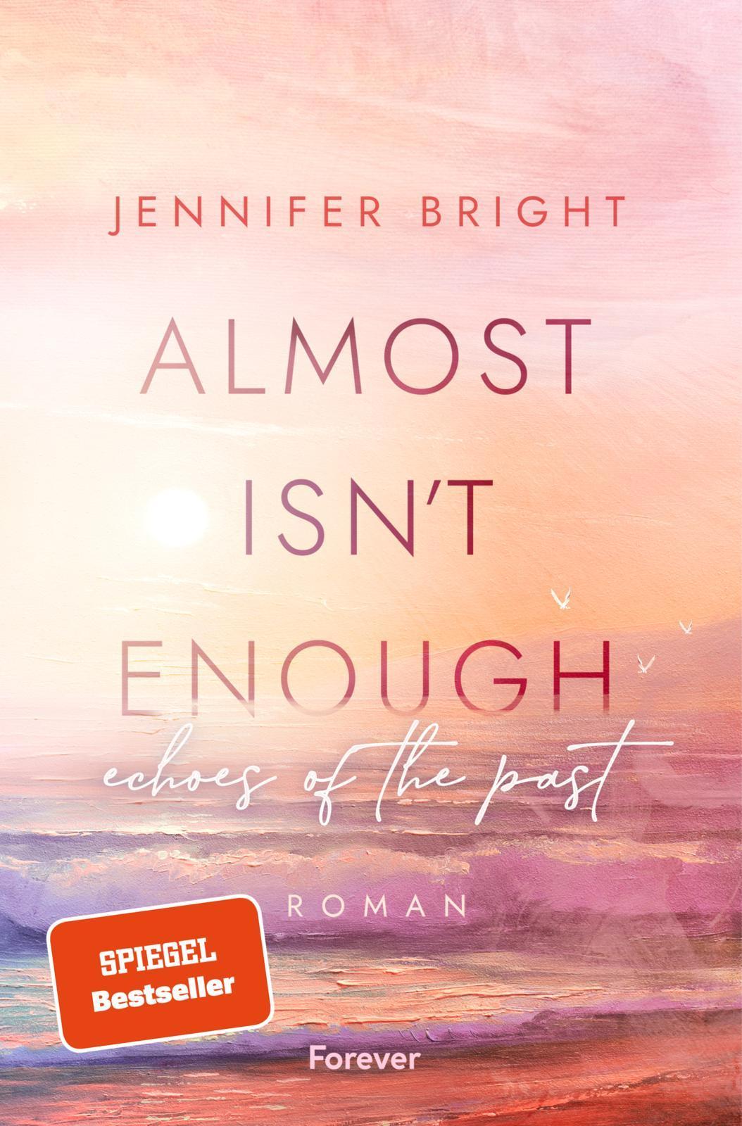 Almost isn't enough (Secrets of Ferley 2)