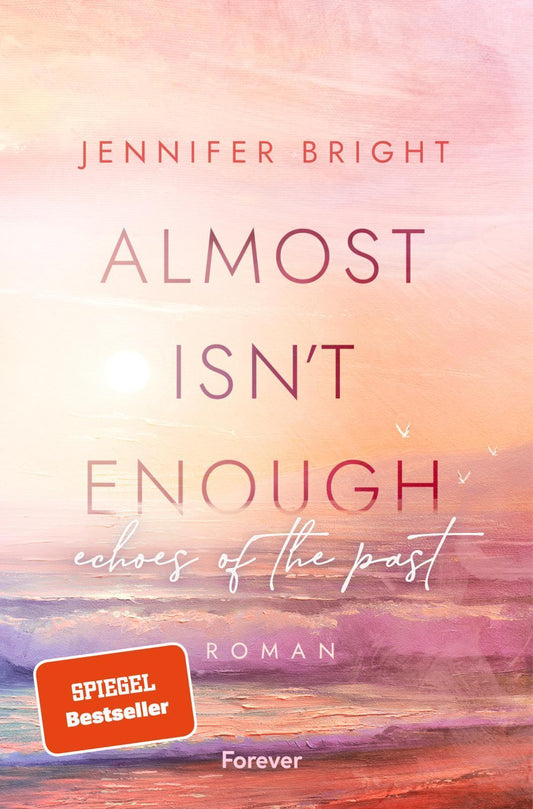 Almost isn't enough (Secrets of Ferley 2)