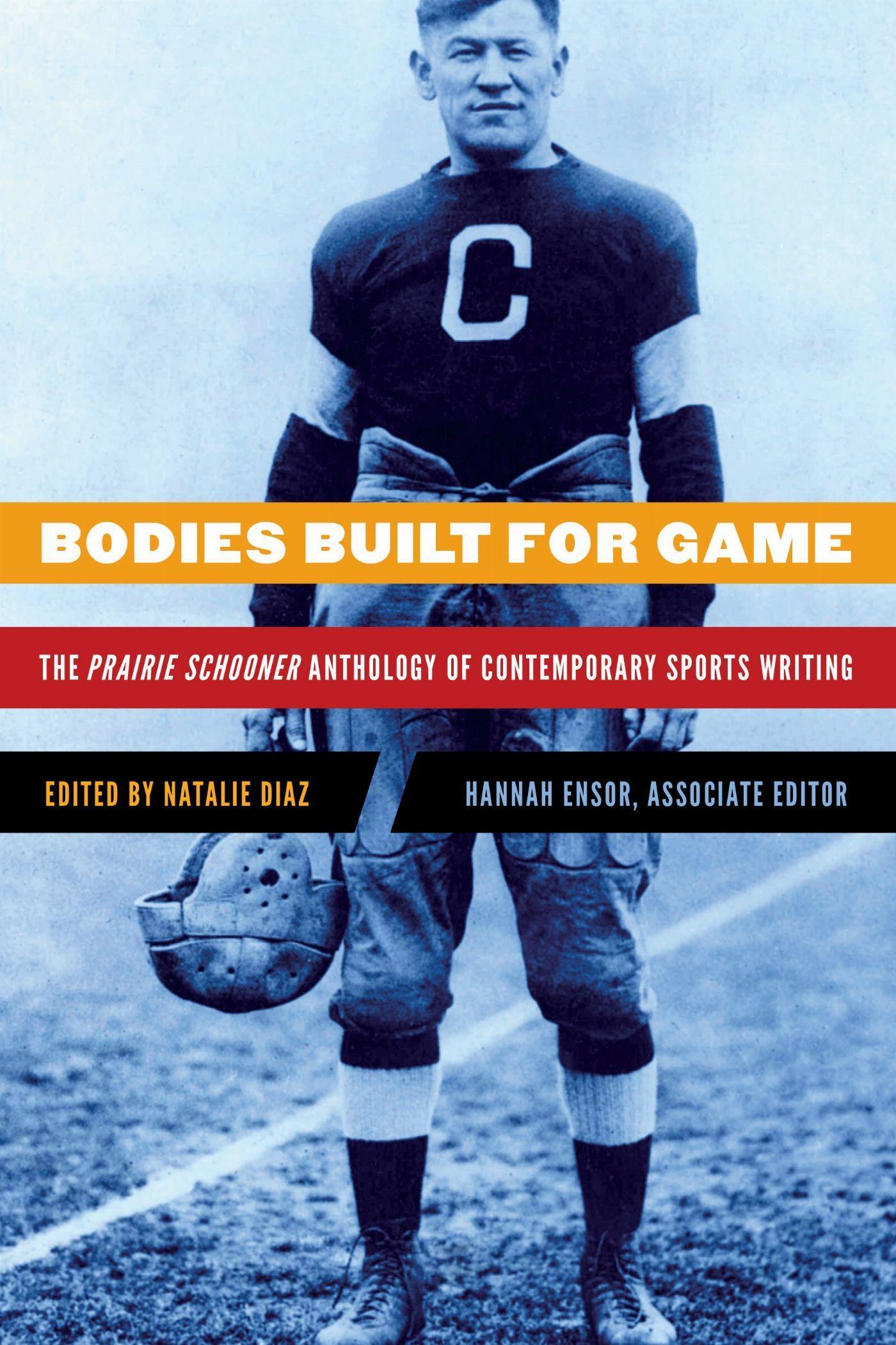 Bodies Built for Game
