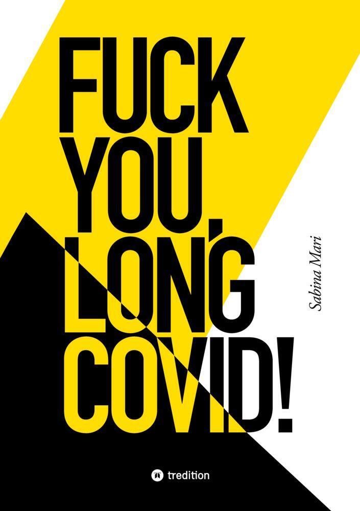 Buchcover: FUCK YOU, LONG COVID!