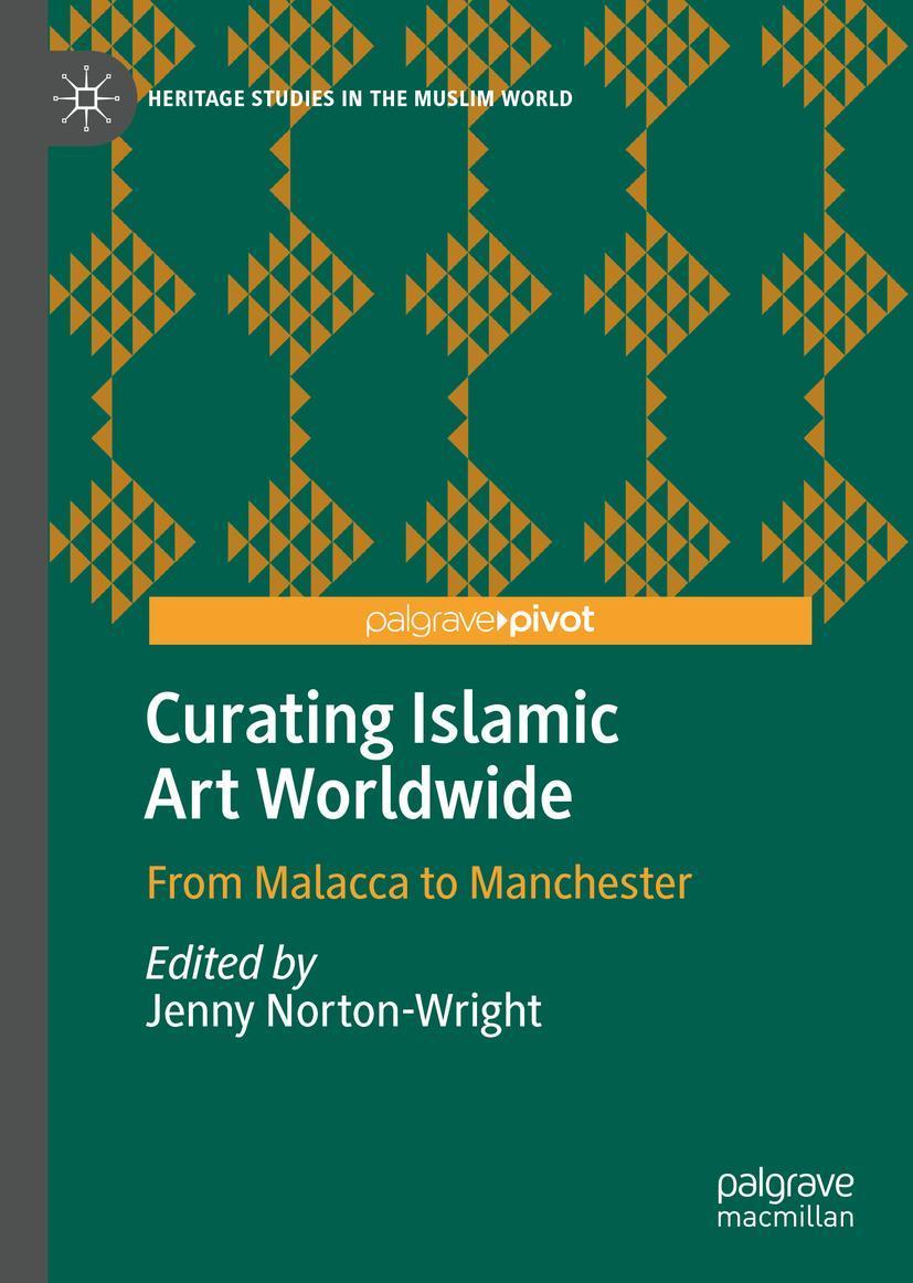 Buchcover: Curating Islamic Art Worldwide