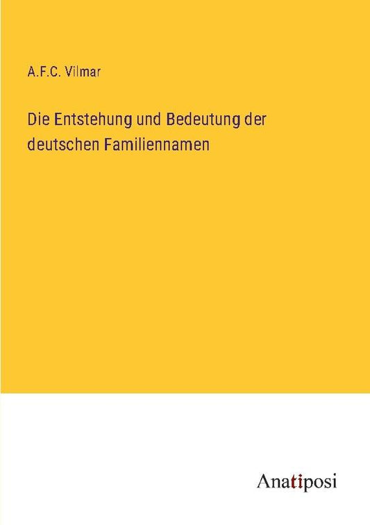 Die Entstehung und Bedeutung der deutschen Familiennamen