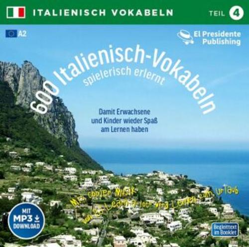 600 Italienisch-Vokabeln spielerisch erlernt. Grundwortschatz 4. CD