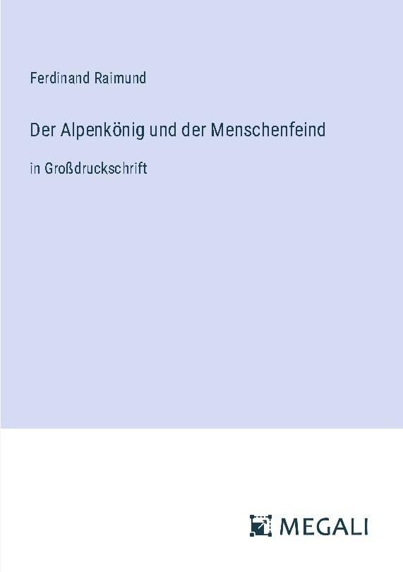 Der Alpenkönig und der Menschenfeind