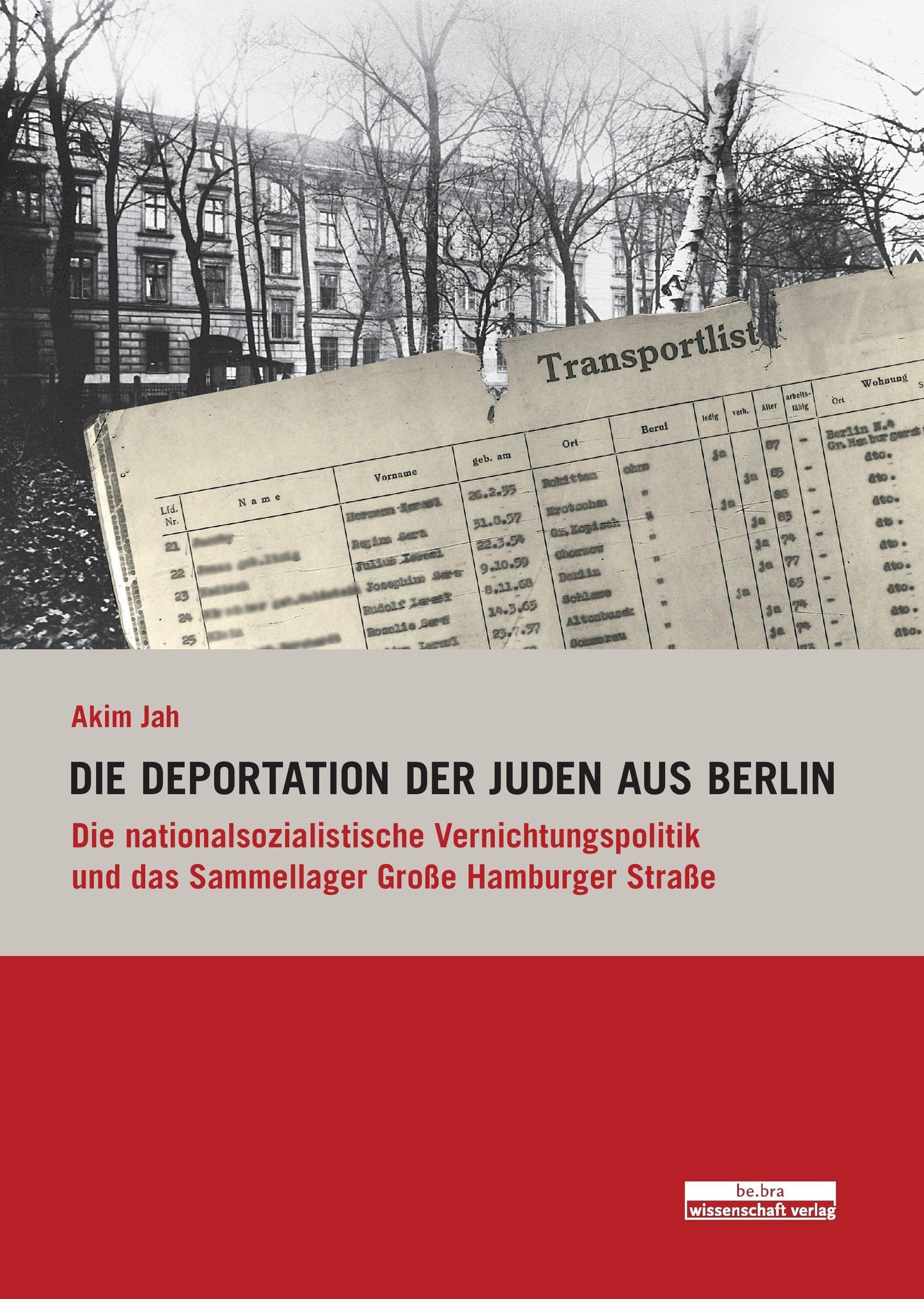 Die Deportation der Juden aus Berlin