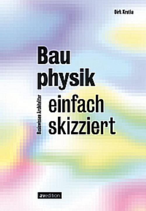 Bauphysik einfach skizziert