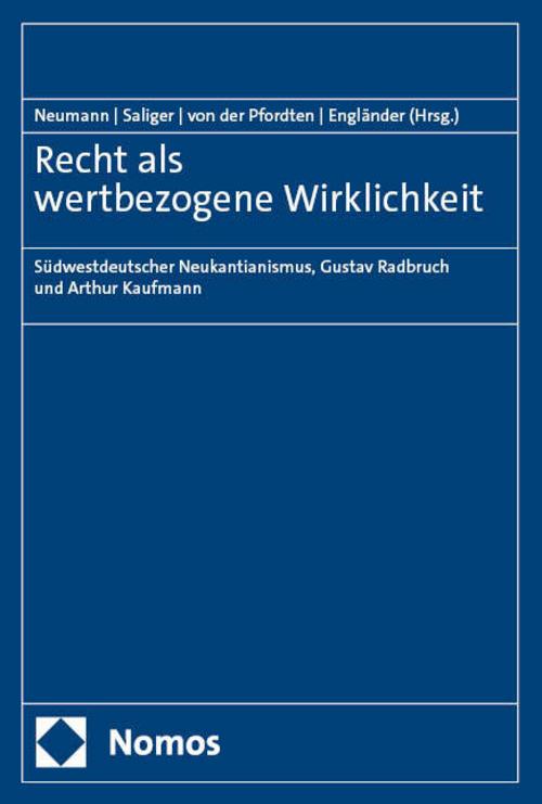 Recht als wertbezogene Wirklichkeit