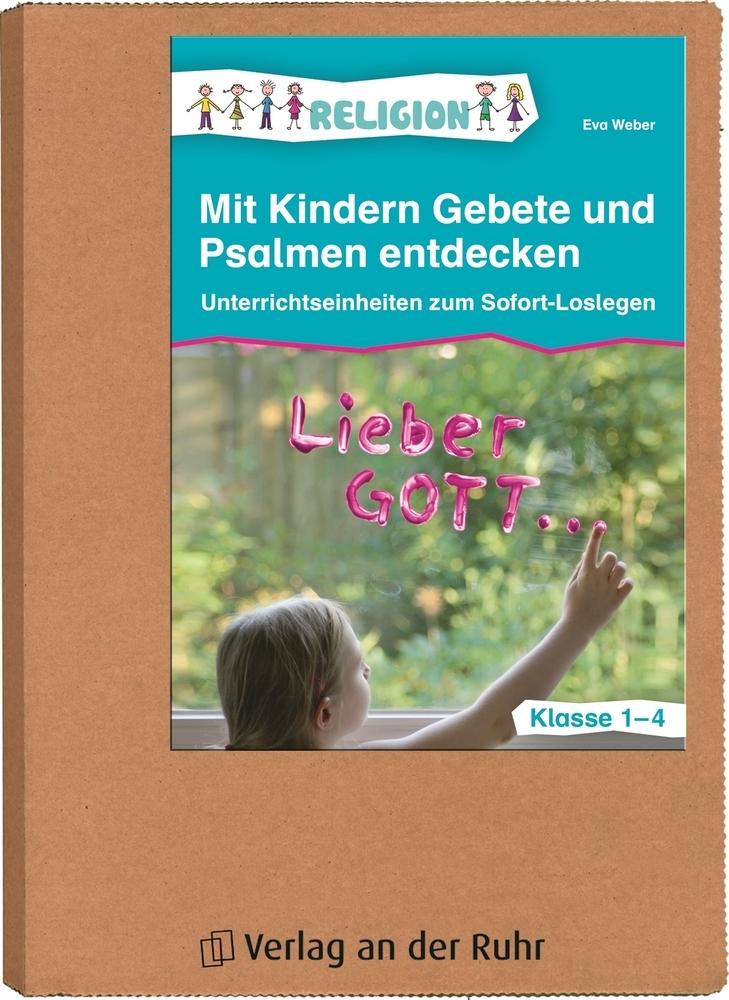 Mit Kindern Gebete und Psalmen entdecken
