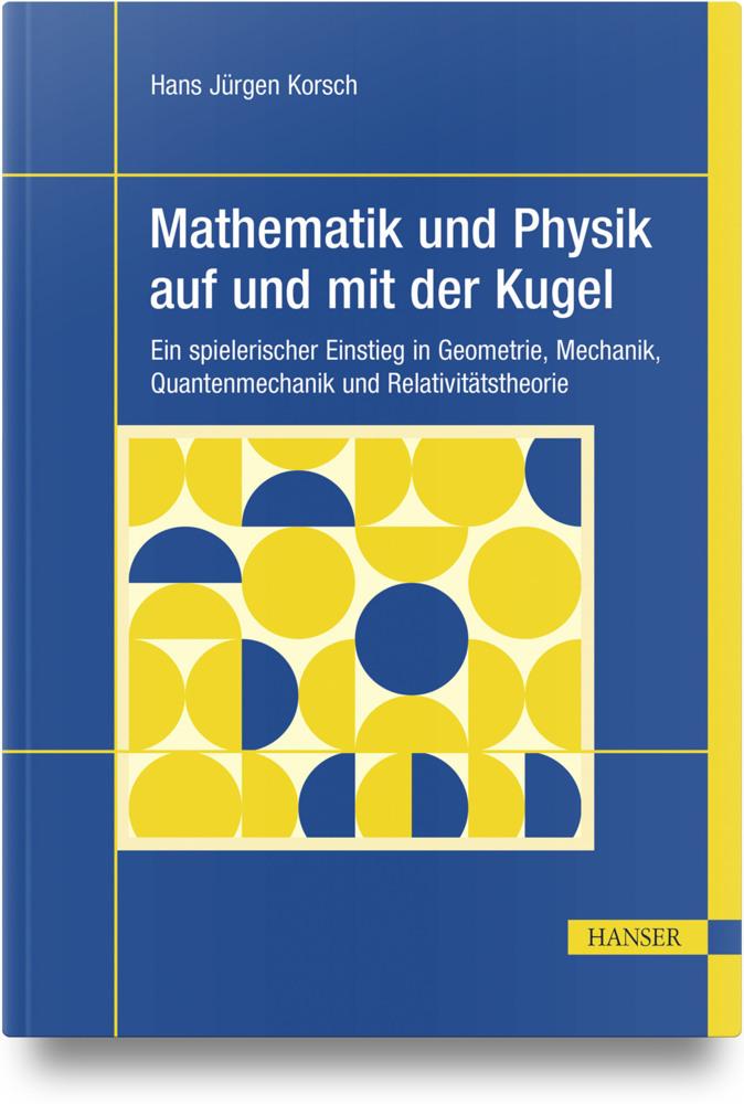 Buchcover: Mathematik und Physik auf und mit der Kugel