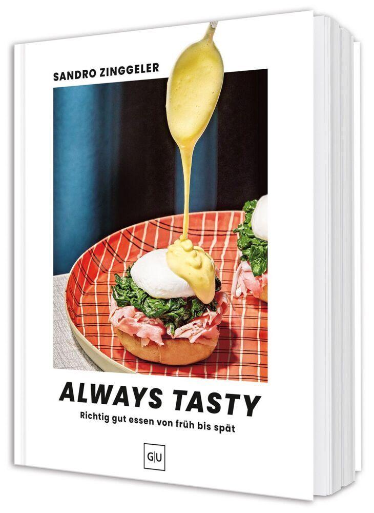 Always tasty: Alltagsküche neu gedacht – stressfreie Rezepte für jeden Tag. Schnell, lecker & modern.
