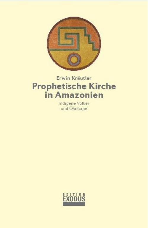 Prophetische Kirche in Amazonien