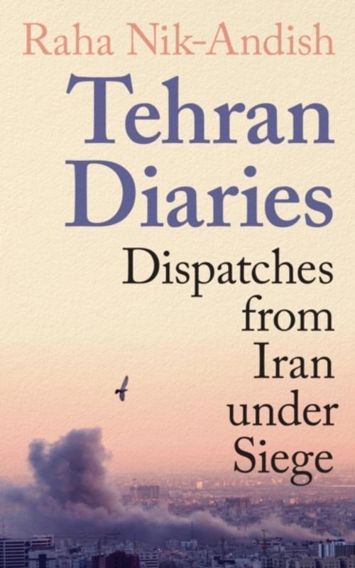 Buchcover: Tehran Diaries
